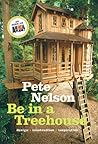 Be in a Treehouse...