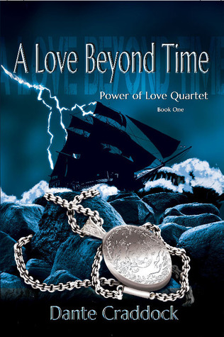 A Love Beyond Time (Power of Love Quartet, #1)