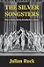 The Silver Songsters