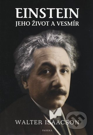 Einstein jeho život a vesmír