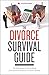 The Divorce Survival Guide:...