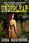 Underleaf by Gina Dickerson