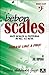 Bebop Scales -- Jazz Scales & Patterns in All 12 Keys: Phrase Like a Pro!