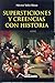 Supersticiones y creencias con historia