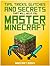 Minecraft: Tips, Tricks, Secrets and Glitches to Master Minecraft
