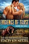 Evidence of Trust by Stacey Joy Netzel