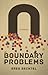 Boundary Problems