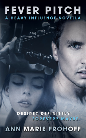 Fever Pitch (Heavy Influence, #1.5)