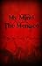My Mind The Menace