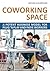 Coworking Space: A Potent Business Model for Plug 'n Play and Indie Workers