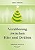Versöhnung zwischen Hier und Drüben: Ressentiments und Aggressionen, Verwünschungen und Flüche zwischen Lebenden und Verstorbenen, Verstorbenen und Hinterbliebenen in Gegenwart, Vergangenheit und früheren Inkarnationen verstehen, verzeihen, auflösen