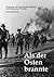 Als der Osten brannte: Erlebnisse aus dem Russlandfeldzug - „Fall Barbarossa" 1941/42