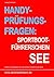 Handy-Prüfungsfragen: Sportbootführerschein See. Zum Üben per Handy als eBook.: Mit: Merkblatt: "10 goldene Regeln für Wassersportler in der Natur"