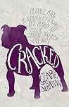 Cracked by Clare Strahan Cracked by Clare Strahan