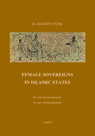 Female Sovereigns in Islamic States