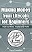 Making Money from Litecoin for Beginners: How to Mine, Trade and Profit (Cryptocoins Book 1)
