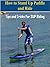 How to Stand Up Paddle Boarding for a Beginner - Guide to Bas... by Jake Manning