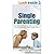 Single Parenting: The Helpful And Handy Guide You Need To Be A Strong And Confident Single Parent