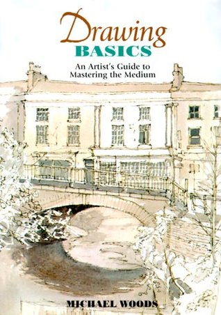 Drawing Basics: An Artist's Guide to Mastering the Medium (Paperback)