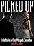Picked Up: Erotic Stories o...