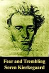 Fear and Trembling by Søren Kierkegaard