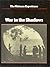 War in the Shadows (The Vie...