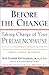 Before the Change: Taking Charge of Your Perimenopause