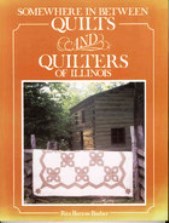 Somewhere in Between: Quilts and Quilters of Illinois (Paperback)