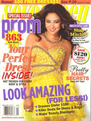 Seventeen Magazine Prom 2012 (Single Issue Magazine)