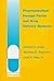 Pharmaceutical Dosage Forms and Drug Delivery Systems by Howard C. Ansel