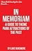 In Memoriam: A Guide to The...