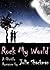 Rock My World