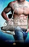 Les règles de l'engagement by Jaci Burton