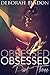 Obsessed: Part Three (Obses...