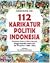 112 Karikatur Politik Indonesia: Peristiwa Terlucu, Edan, Konyol, Hingga Kejadian Hebat Dan Tak Terlupakan, 1998-2011