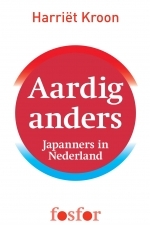 Aardig anders - Japanners in Nederland (Kindle Edition)