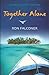 Together Alone by Ron Falconer Together Alone by Ron Falconer