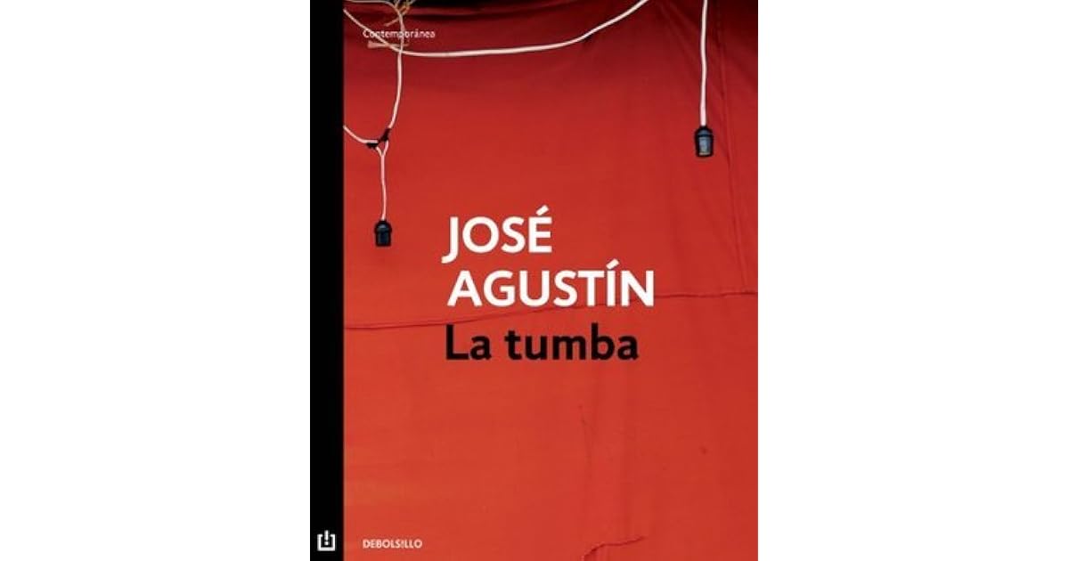 La tumba by José Agustín
