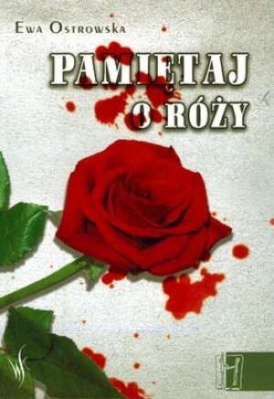 Pamiętaj o róży