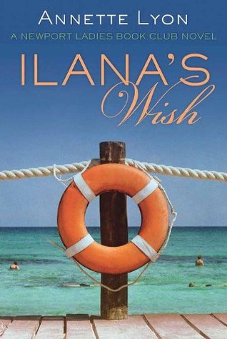 Ilana's Wish (The Newport Ladies Book Club)