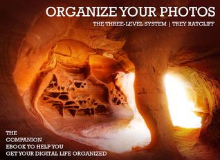 Organize Your Photos: The Three Level System