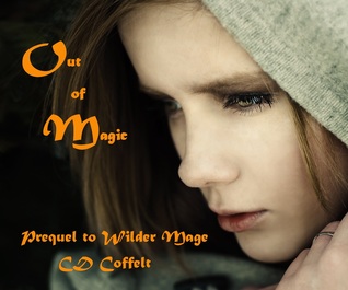 Out of Magic (The Magic Withheld)