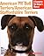 American Pit Bull Terriers/American Staffordshire Terriers: Everything About Purchase, Housing, Care, Nutrition, and Health Care (Complete Pet Owner's Manual)
