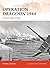 Operation Dragoon 1944 by Steven J. Zaloga