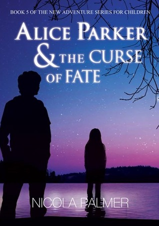 Alice Parker & the Curse of Fate