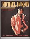 Michael Jackson: Body and Soul an Illustrated Biography