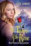 The Tears of the Rose