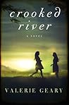 Crooked River by Valerie Geary