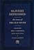 Slavery Defended: The Views of the Old South
