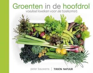Groenten in de hoofdrol (Hardcover)